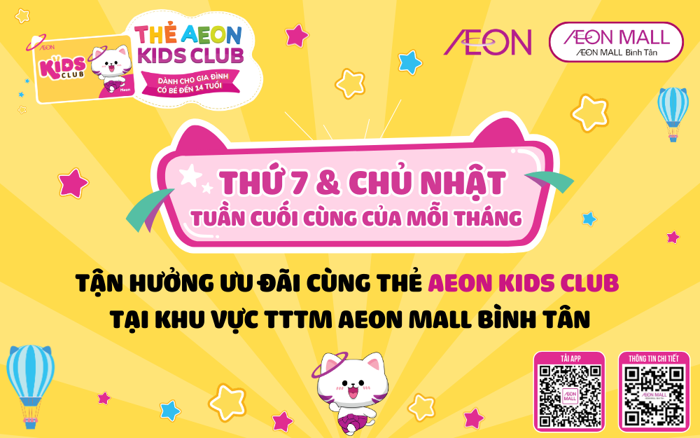 KIDS CLUB ĐÃ ĐẾN AEON MALL BÌNH TÂN - THAM GIA NGAY