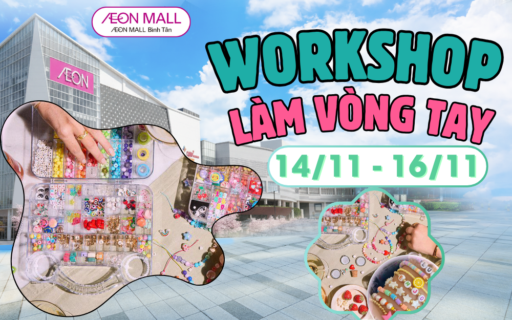WORKSHOP LÀM VÒNG TAY