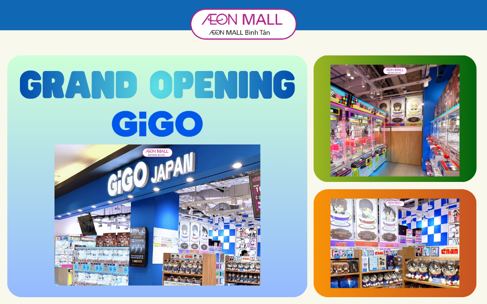 Khai Trương GiGO Cafe Tại AEON MALL Bình Tân – Bước Vào “Ốc Đảo Giải Trí” Đậm Chất Nhật Bản