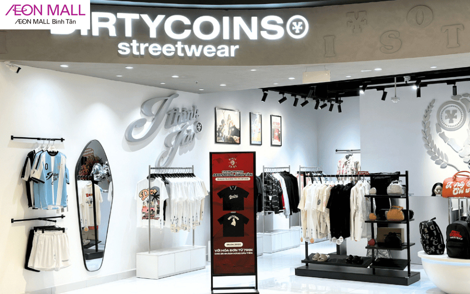Dirty Coins – Thương hiệu streetwear tại AEON MALL Bình Tân
