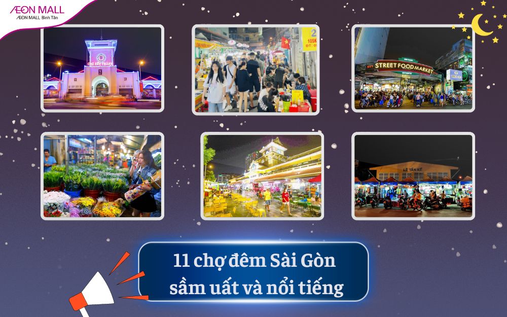 TOP 11 chợ đêm Sài Gòn sầm uất và nổi tiếng