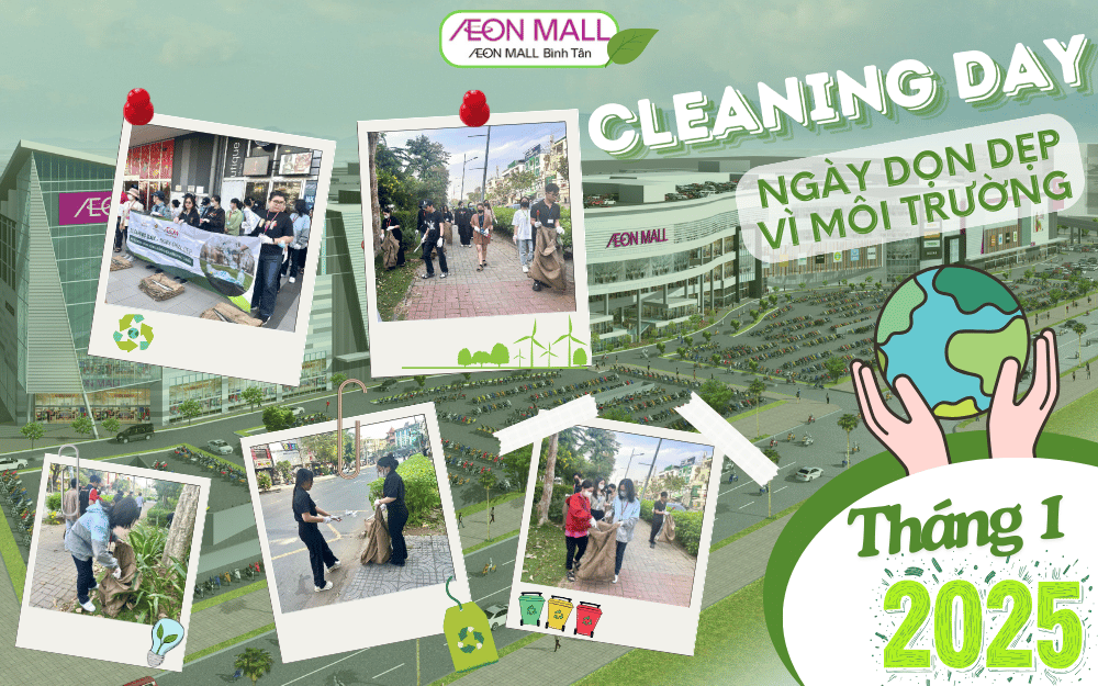 AEONMALL BÌNH TÂN - Khởi đầu năm mới 2025 với Cleaning Day