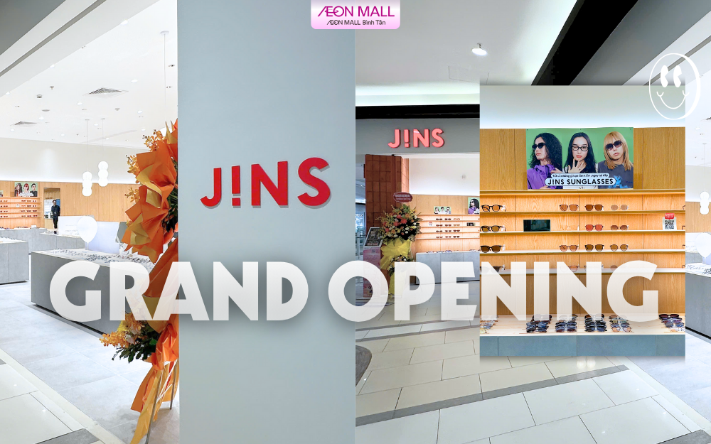 THẾ GIỚI MẮT KÍNH JINS ĐÃ CÓ MẶT TẠI AEON MALL BÌNH TÂN