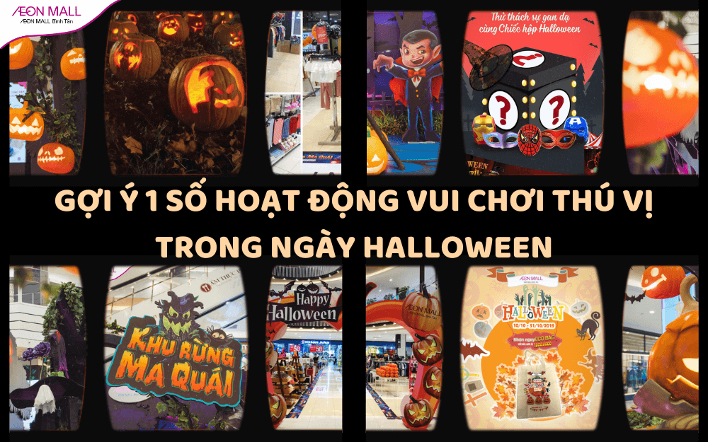 Halloween là ngày nào? Gợi ý 1 số hoạt động vui chơi thú vị