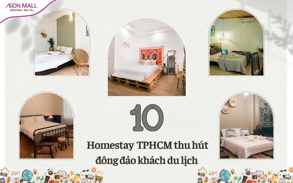 Top 10 Homestay TPHCM thu hút đông đảo khách du lịch