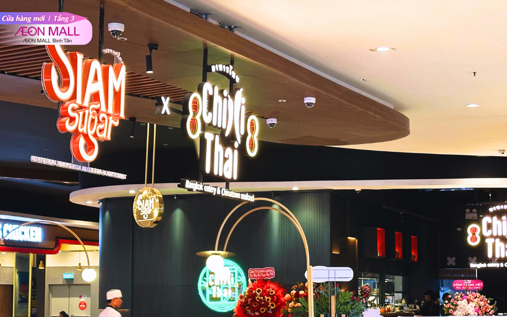 SIAM SUGAR & CHILLI THÁI Khai Trương AEON MALL Bình Tân: Thiên Đường Ẩm Thực Nhà Hàng Thái Lan Đích Thực!