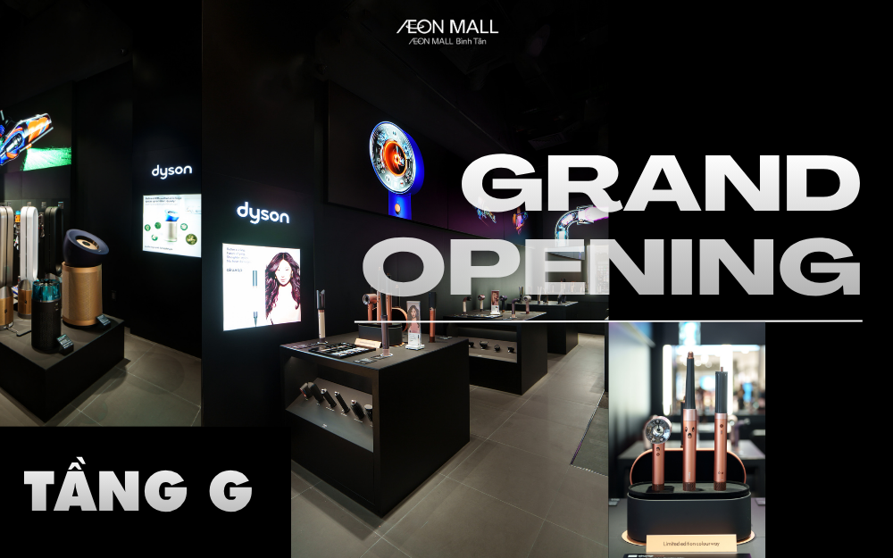 DYSON CHÍNH THỨC RA MẮT TẠI AEON MALL BÌNH TÂN
