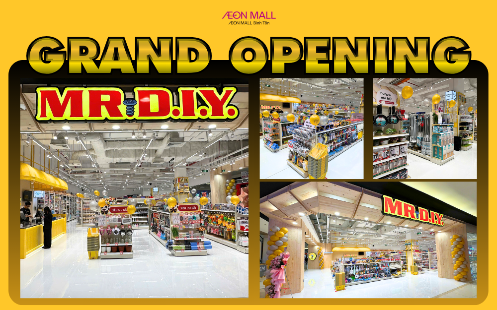 MR. D.I.Y Khai Trương AEON MALL Bình Tân: Thiên Đường Đồ Gia Dụng Với Hơn 18.000 Sản Phẩm, Giá Luôn Tốt!