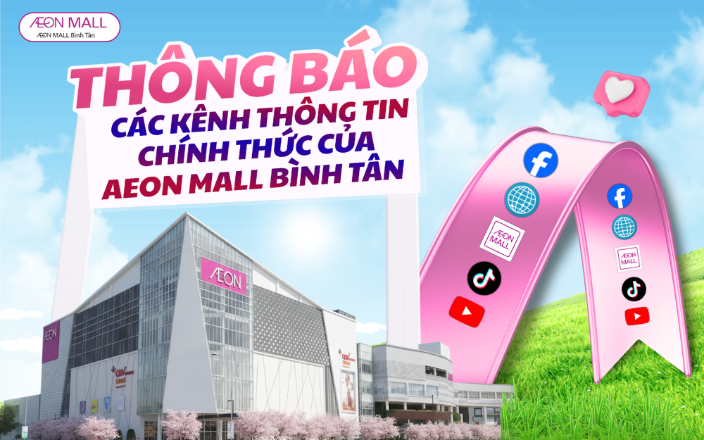 Cảnh Giác Mạo Danh: Các Kênh Thông Tin Chính Thức Của AEON MALL Vietnam