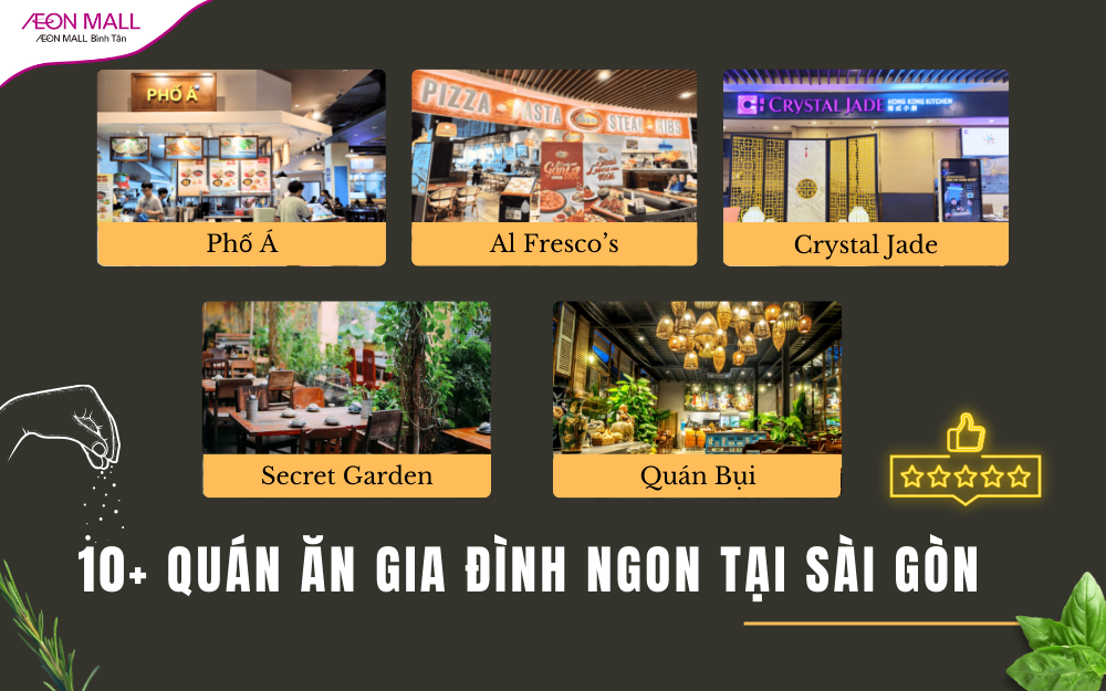 Top 10+ quán ăn gia đình ngon, ấm cúng tại Sài Gòn cho cả nhà