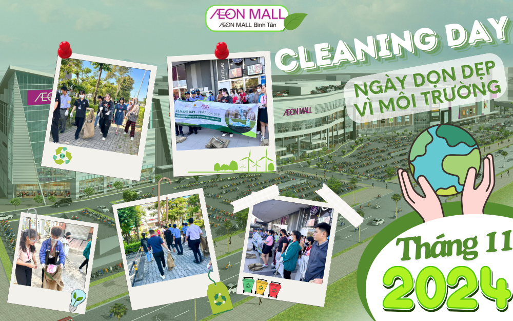 CLEANING DAY - THÁNG 11 2024 AEON MALL BÌNH TÂN