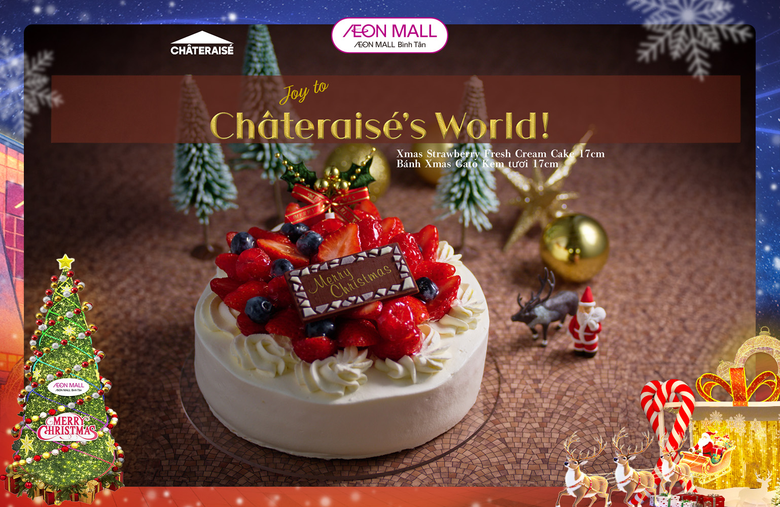 Mùa lễ hội đã ghé đến! Hãy làm Giáng Sinh của bạn thêm rực rỡ với những chiếc bánh ngọt ngào từ Châteraisé!