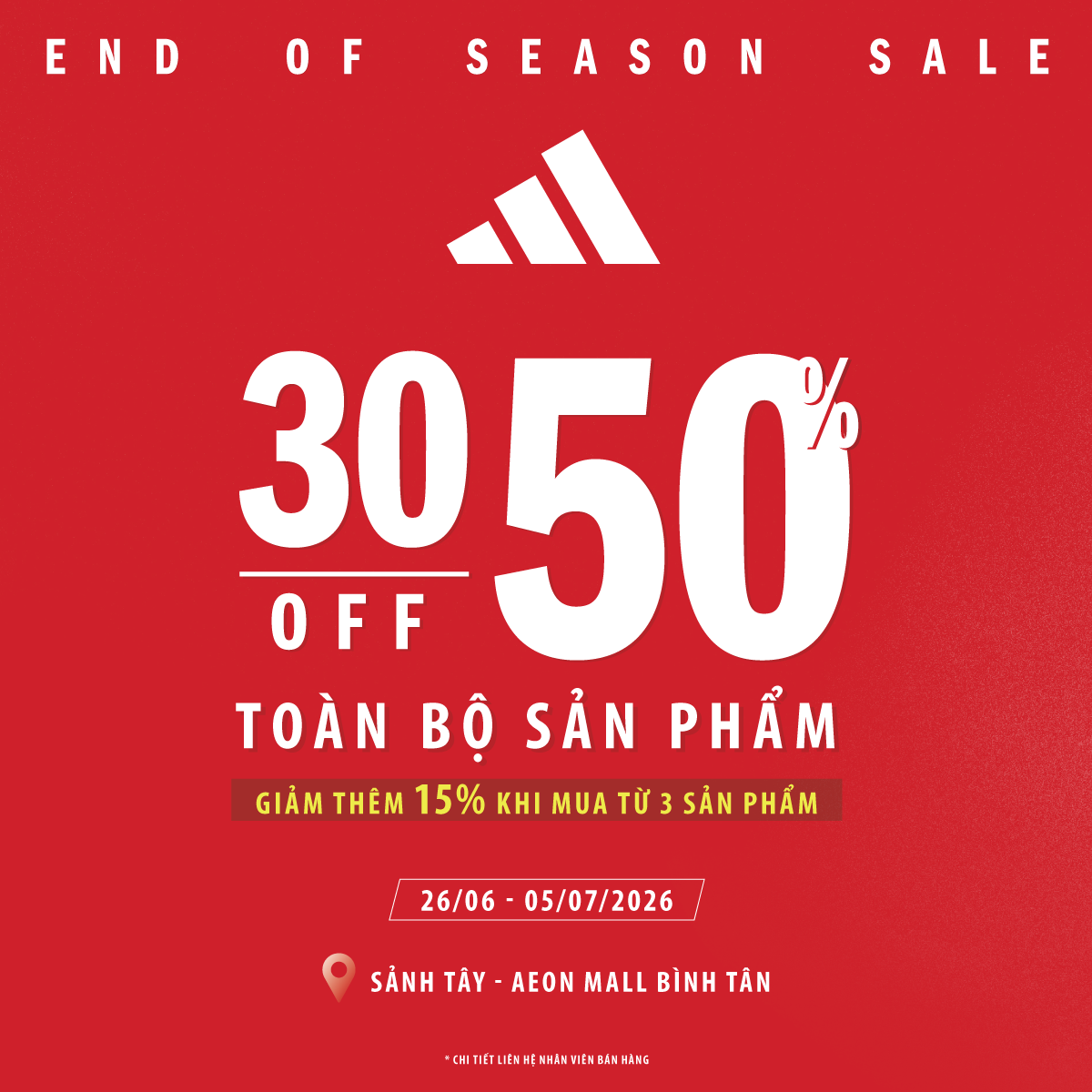 END OF SEASON SALE - SĂN SALE CHÀO HÈ TẠI AEON MALL BÌNH TÂN GIẢM ĐẾN 50% HÀNG NGÀN SẢN PHẨM ADIDAS SIÊU HOT