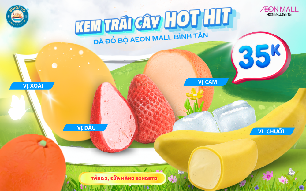 KEM TRÁI CÂY MEXICO HOT HIT ĐÃ CÓ MẶT TẠI BINGETO AEON MALL BÌNH TÂN