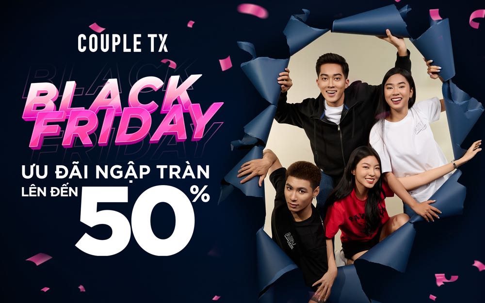 Black Friday đã chính thức bùng nổ tại Couple TX!