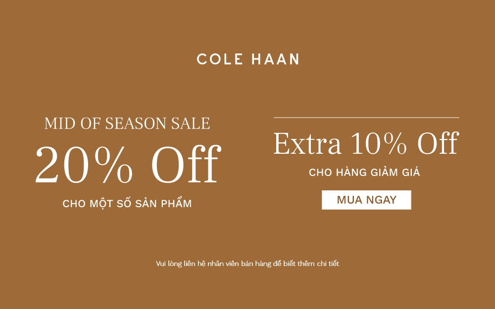 COLE HAN | MID OFF SEASON - SALE 20% OFF