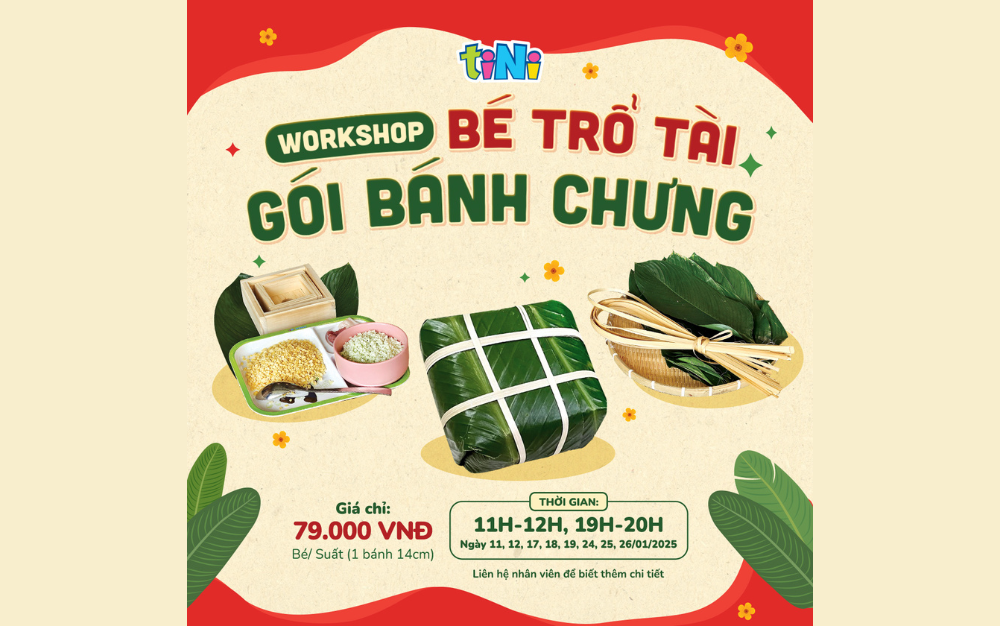 🌟WORKSHOP BÉ TRỔ TÀI GÓI BÁNH CHƯNG 🌟