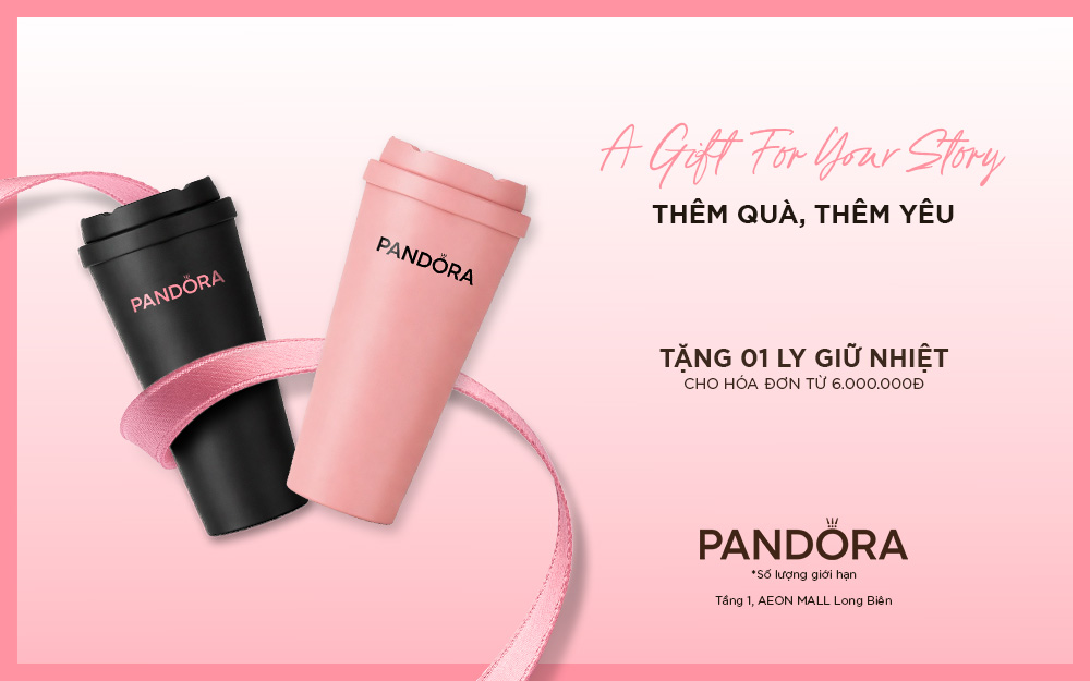 Tháng 8 này, Pandora dành tặng bạn những món quà để đồng hành cùng mọi khoảnh khắc.