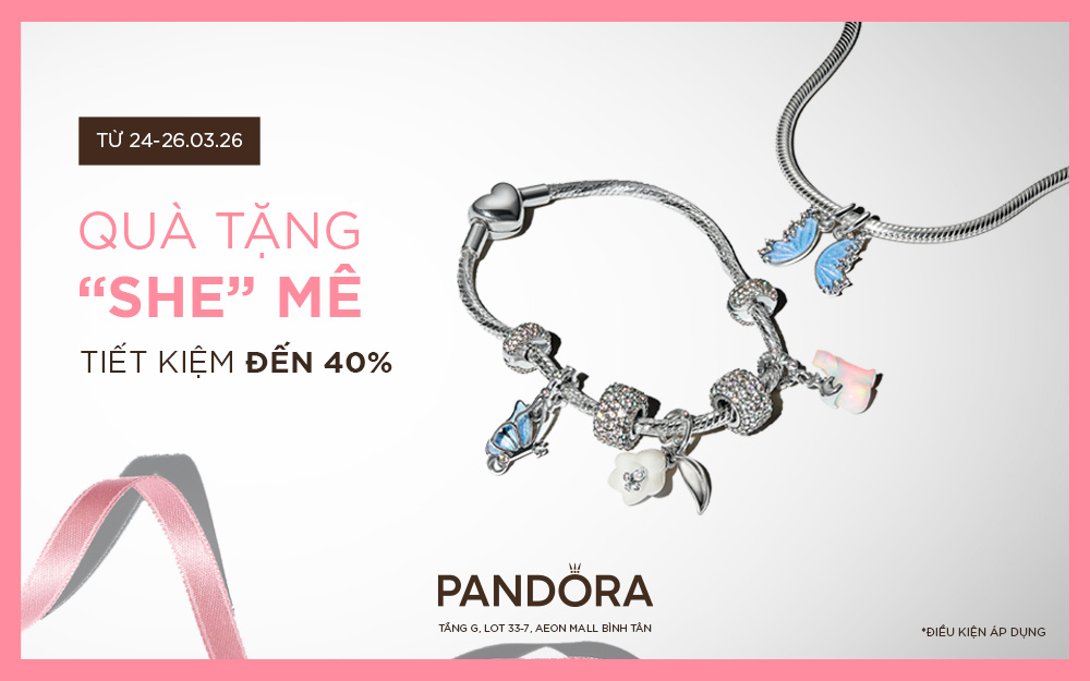 PANDORA - YÊU BẢN THÂN THEO CÁCH TINH TẾ