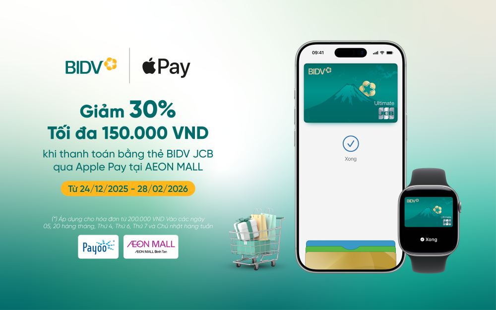 BIDV JCB liên kết Apple Pay - nhận deal 30% tại AEON MALL