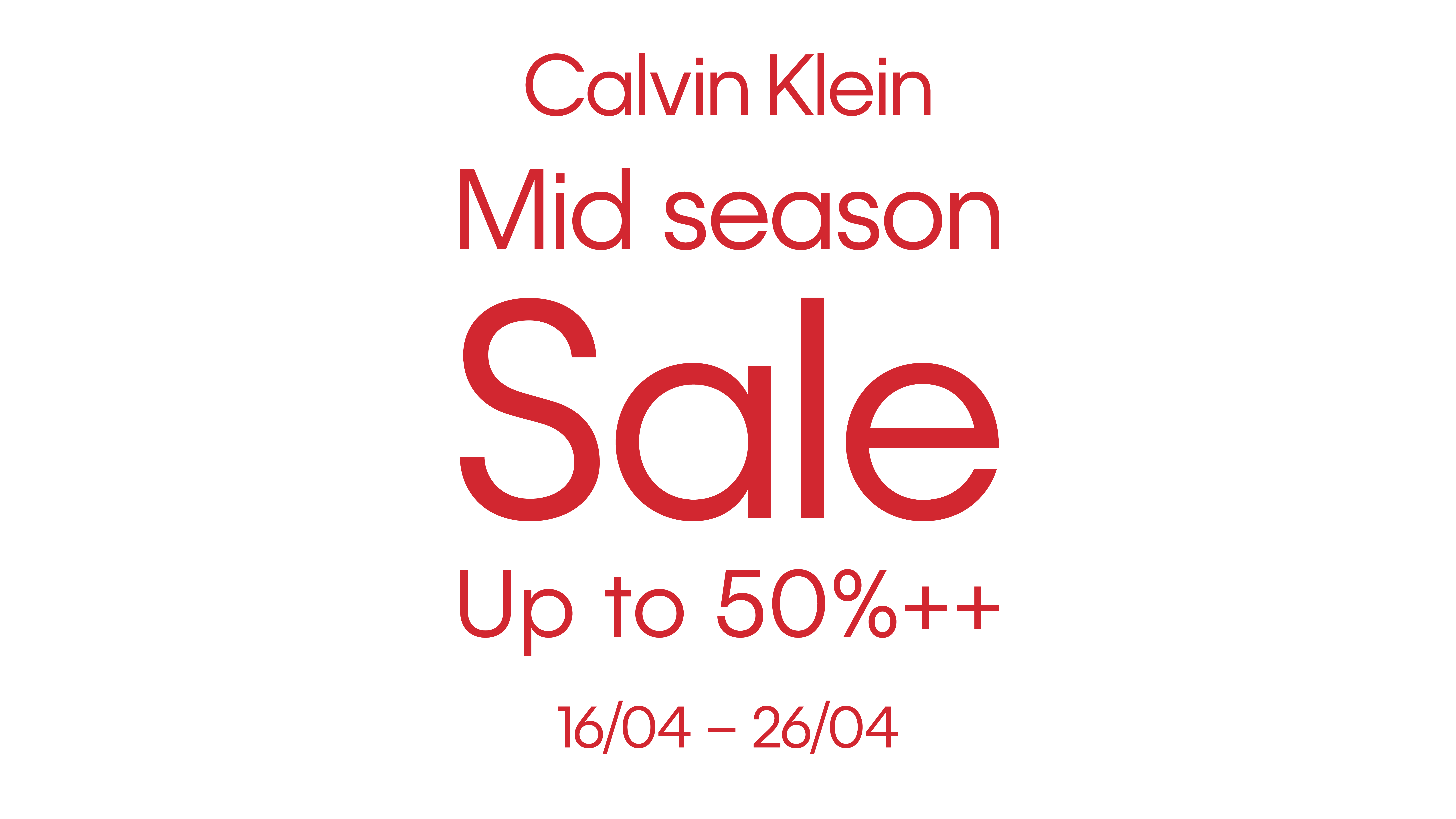 CALVIN KLEIN | MID SEASON SALE - UP TO 50%++