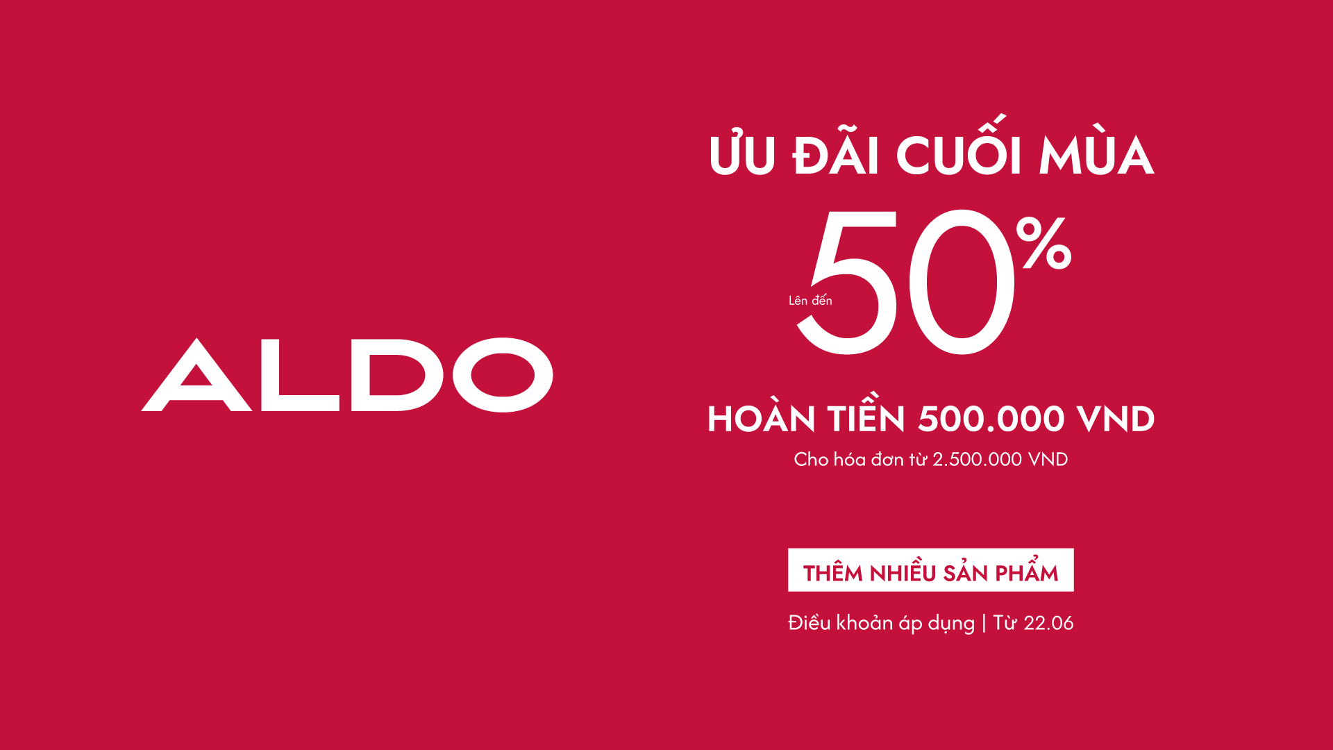 ALDO | ƯU ĐÃI CUỐI MÙA ĐẾN 50% - GIÁ CHỈ TỪ 99K