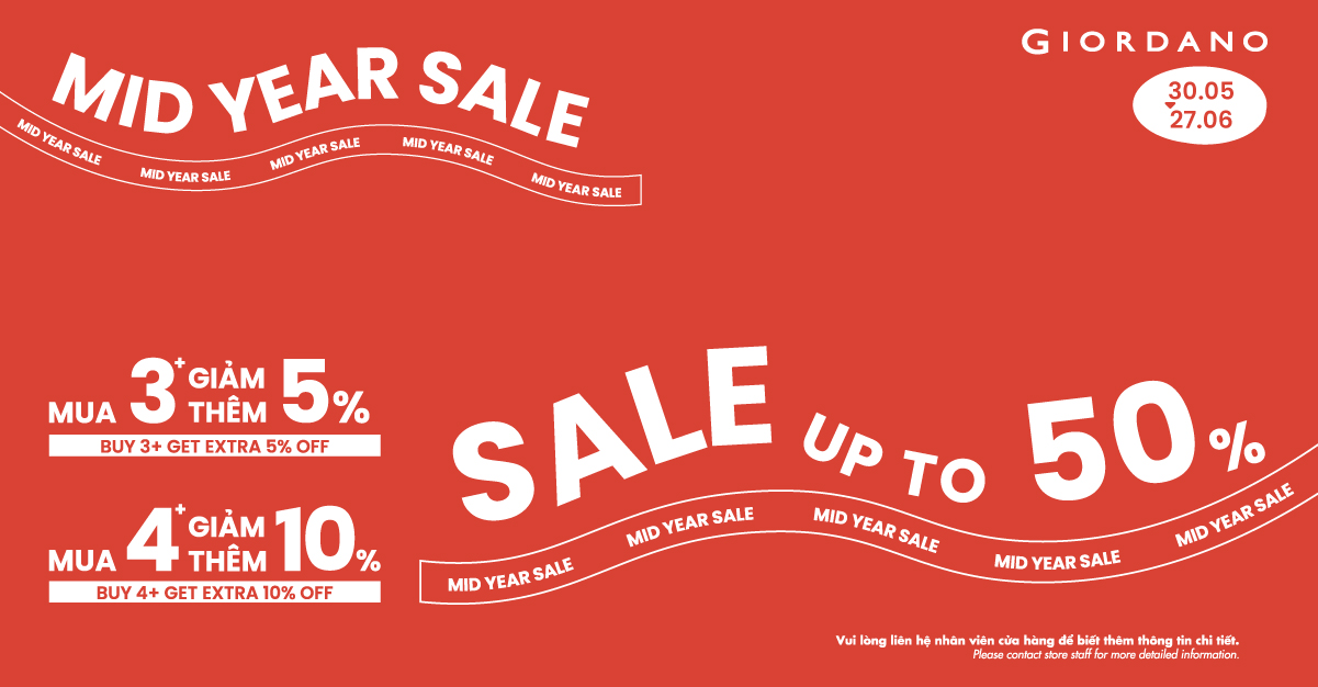 MID YEAR SALE BÙNG NỔ TẠI GIORDANO - GIẢM SỐC ĐẾN 50%