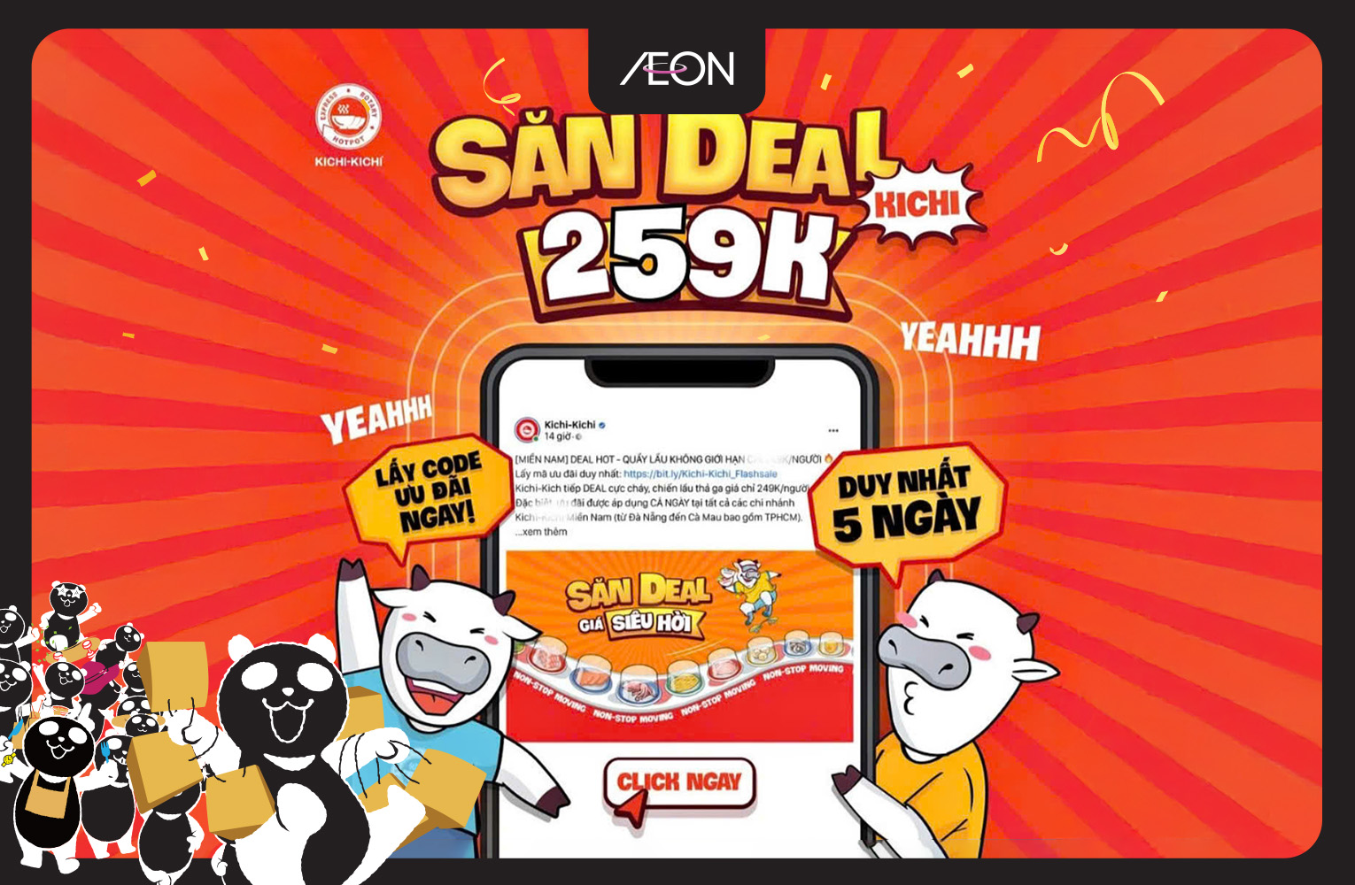 [KICHI KICHI AEON BÌNH TÂN] THÁNG 11 CẤP BÁO - PRO MAX CHỈ 259K GỌI ĐỒNG LẨU