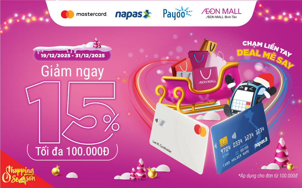 Noel đến! Thanh toán chạm tại AEON MALL, giảm ngay 15%