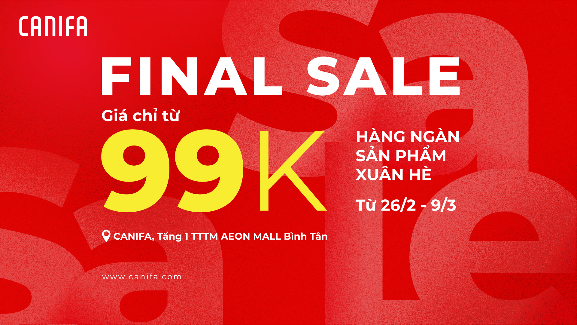 TỪ 26/02 - 09/03 – SĂN DEAL “FINAL SALE” CỰC HOT!!!
