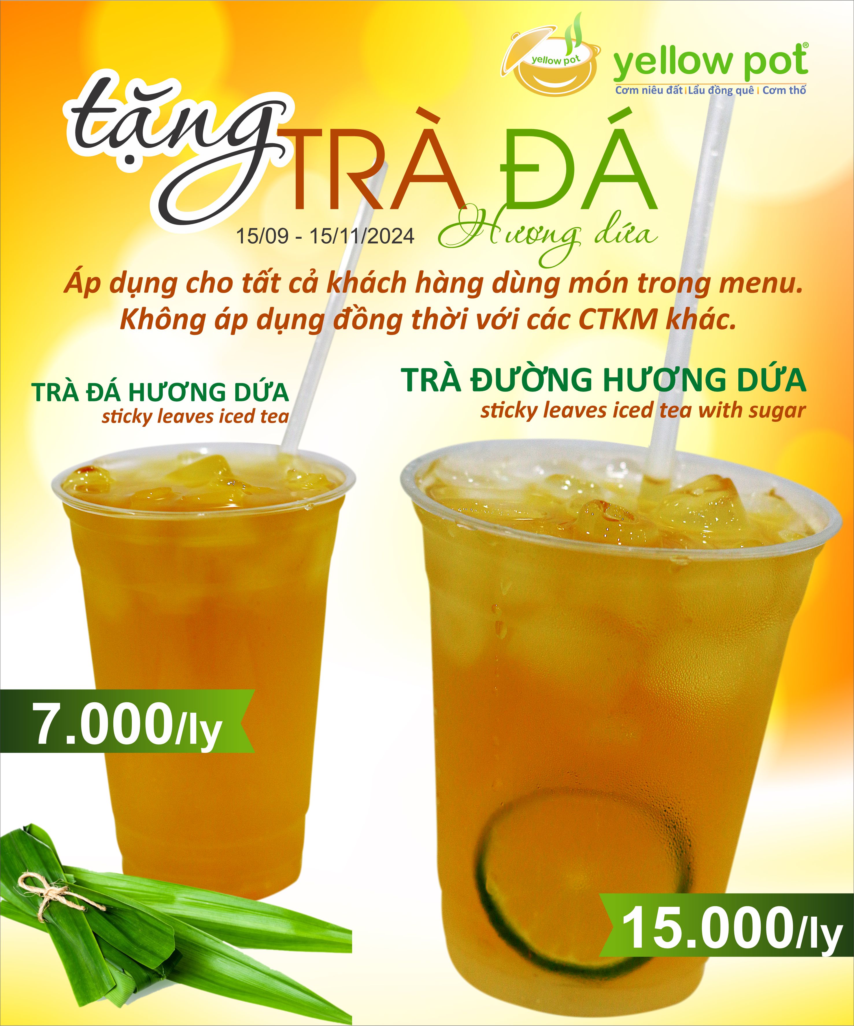 TẶNG TRÀ ĐÁ HƯƠNG DỨA KHI DÙNG MÓN TẠI YELLOW POT