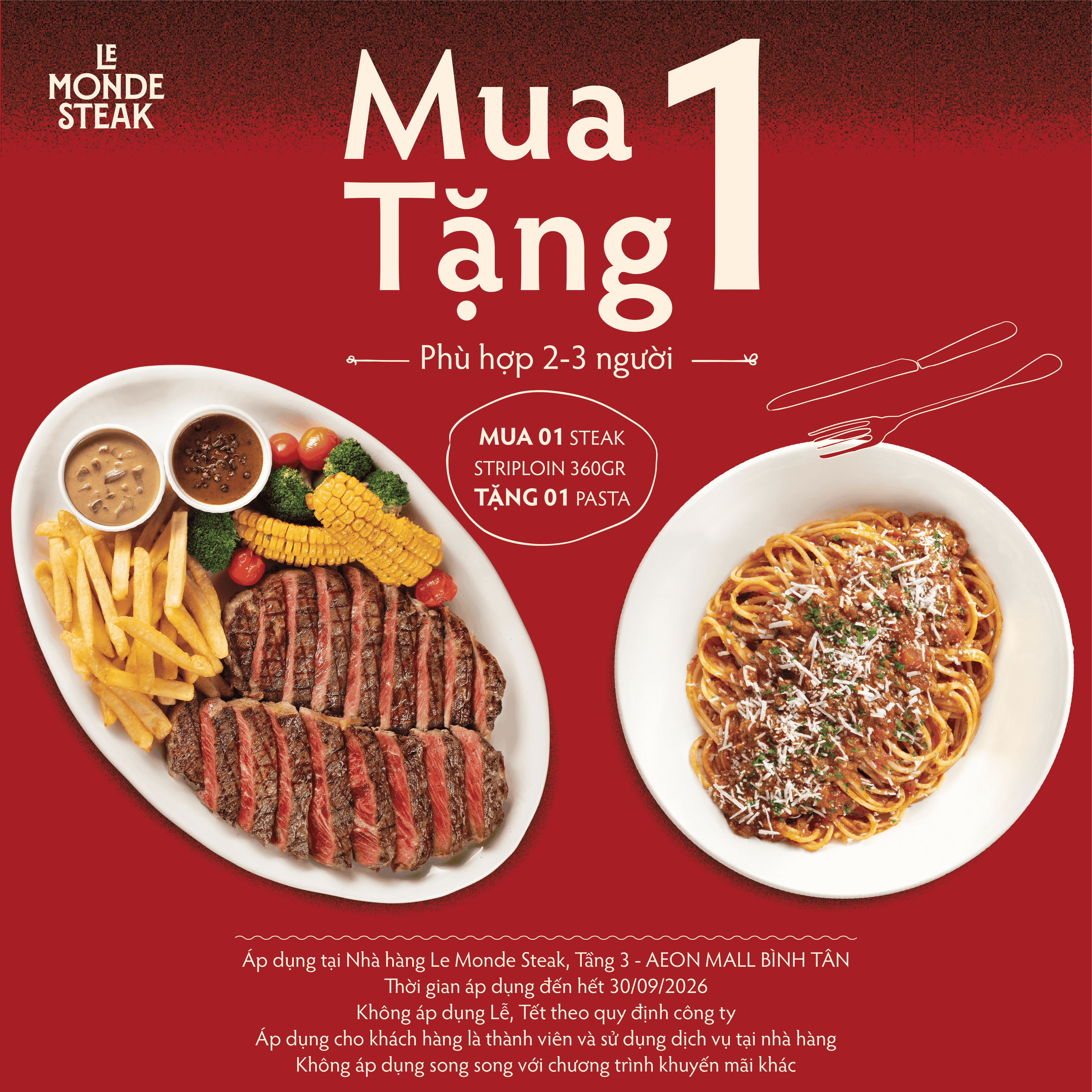 Mua 1 tặng 1 – quá hời cho buổi ăn 2-3 người tại Le Monde Steak