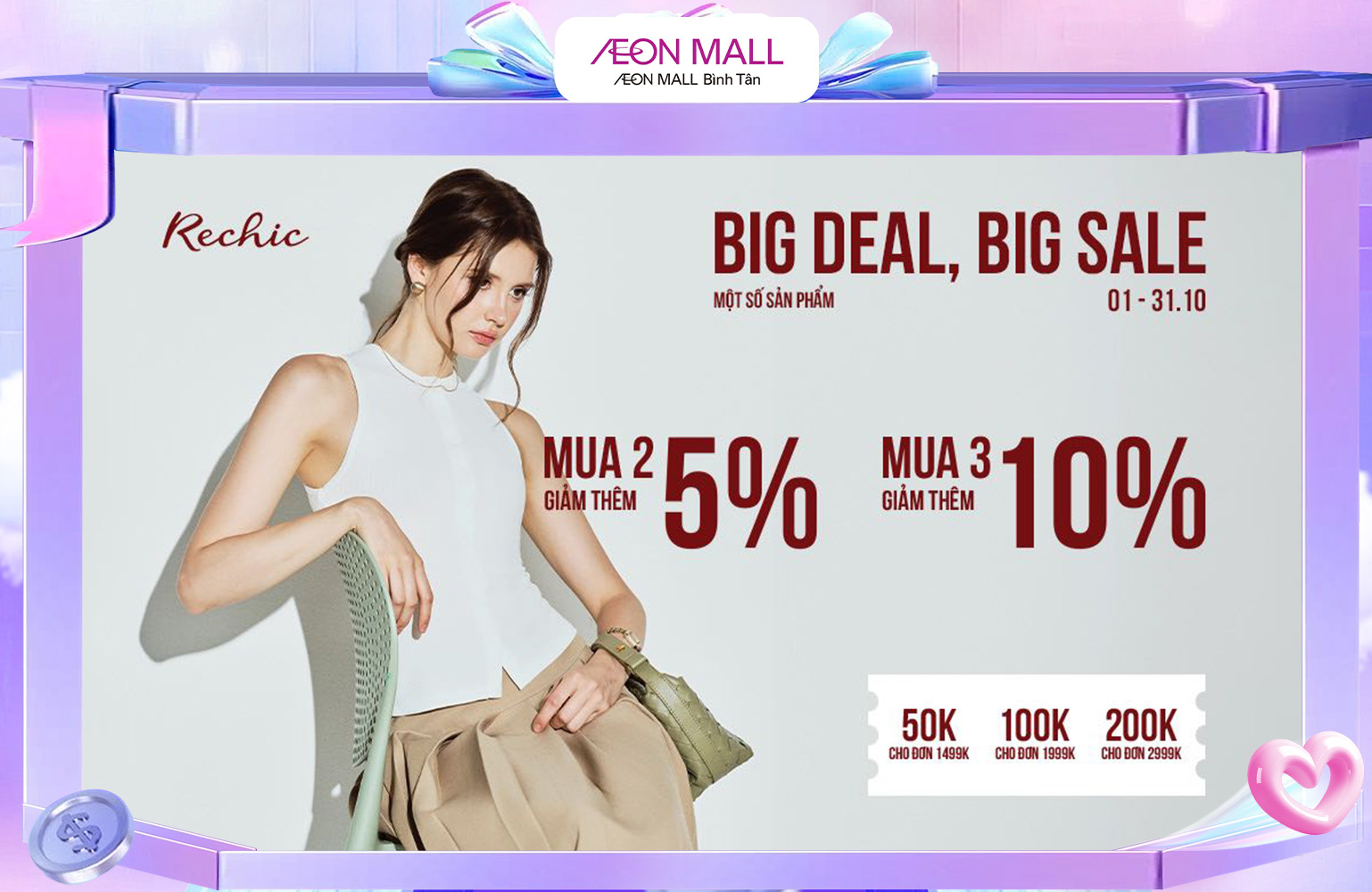 Rechic & Cara : Big deal, big sale Extra Scheme Mua 2 giảm 5% Mua 3 giảm 10%