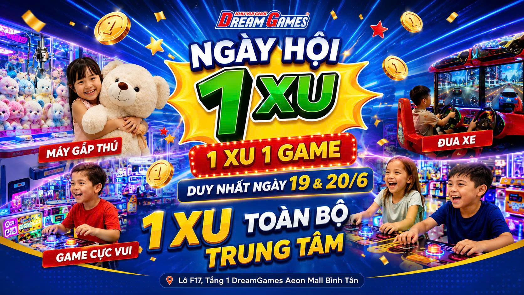 DREAMGAMES - NGÀY HỘI 1 XU