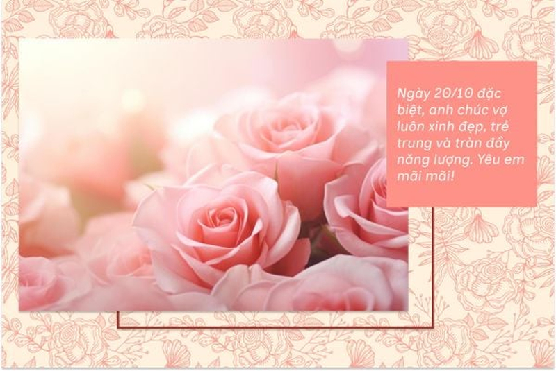 Hình ảnh hoa hồng hồng đi cùng lời chúc ngọt ngào là gợi ý thiệp tặng người yêu dịp 20/10. (Nguồn: Internet)