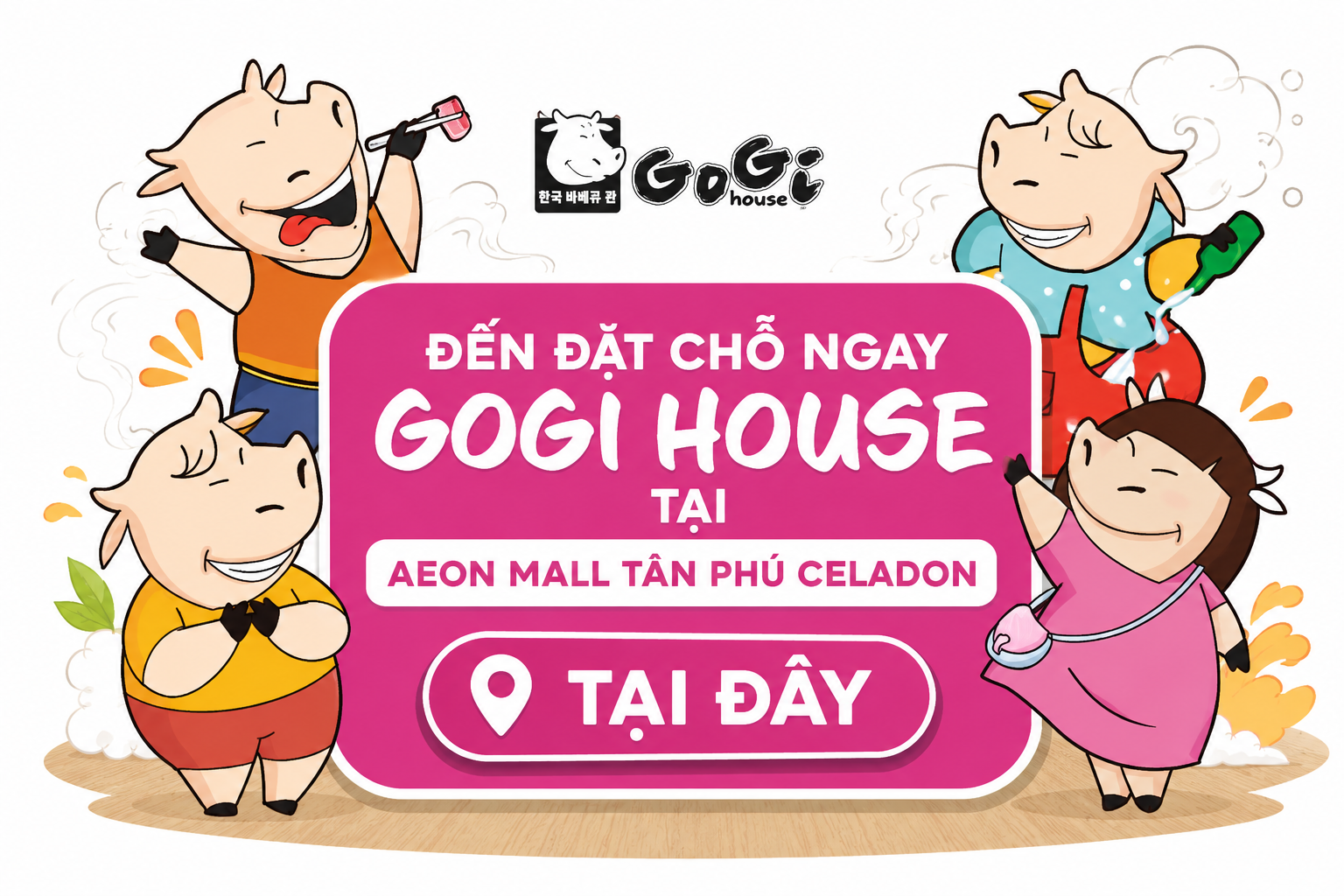 Đến đặt chỗ ngay Gogi House tại Aeon Mall Tân Phú Celadon