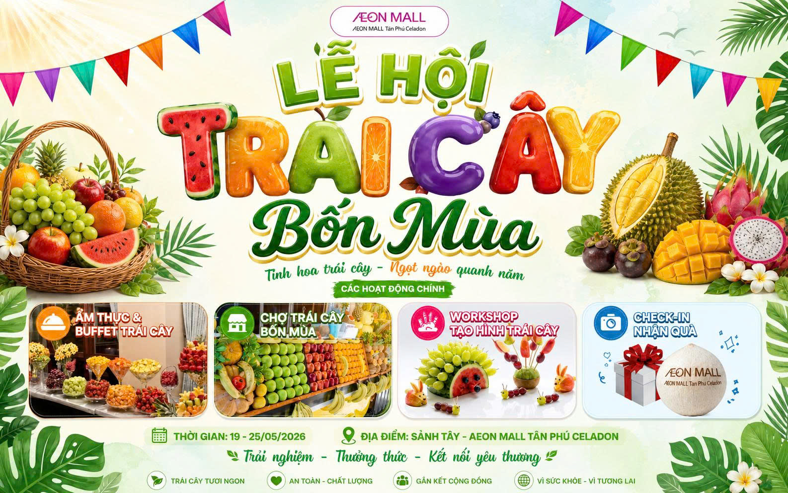 LỄ HỘI TRÁI CÂY BỐN MÙA 2026 CHÍNH THỨC DIỄN RA TẠI AEON MALL TÂN PHÚ CELADON