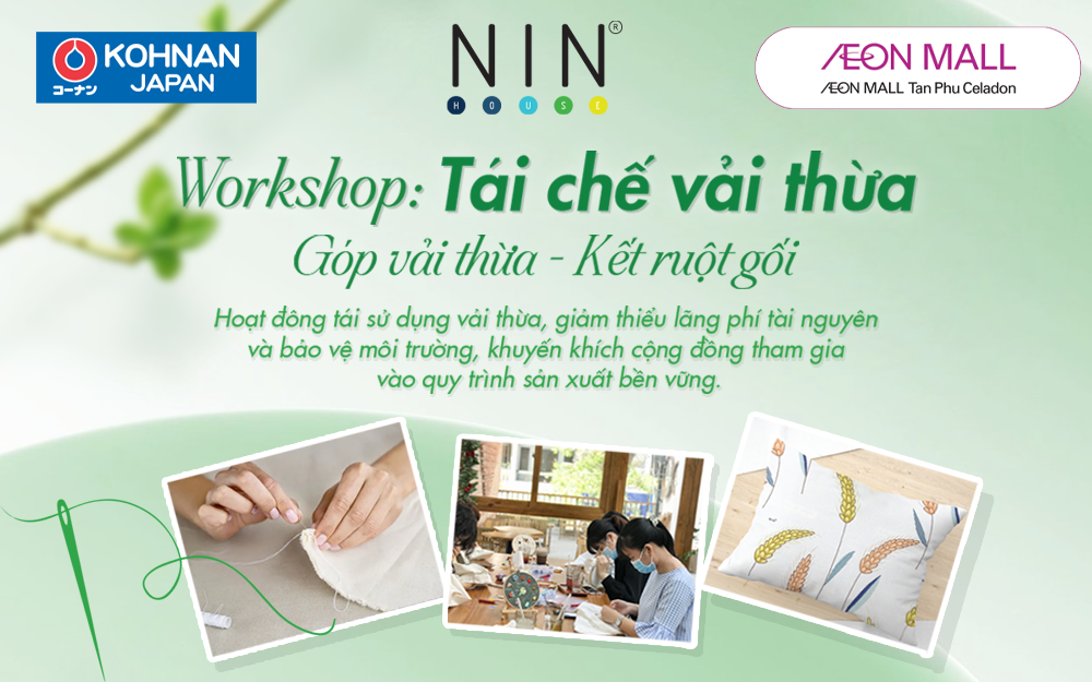 WORKSHOP TÁI CHẾ VẢI THỪA - HƯỚNG ĐẾN SẢN XUẤT BỀN VỮNG