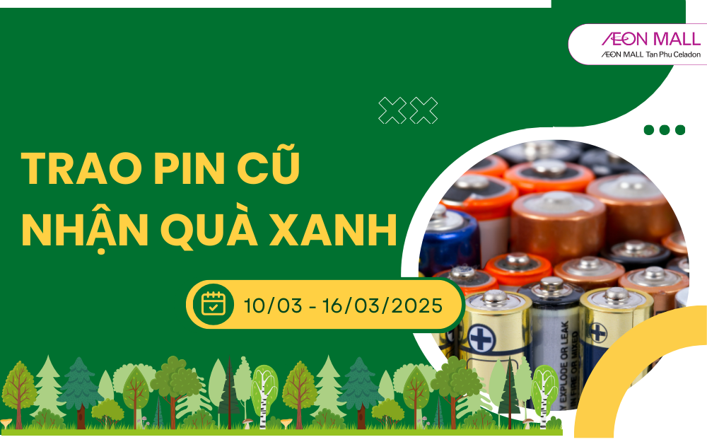 TRAO PIN CŨ – NHẬN QUÀ XANH