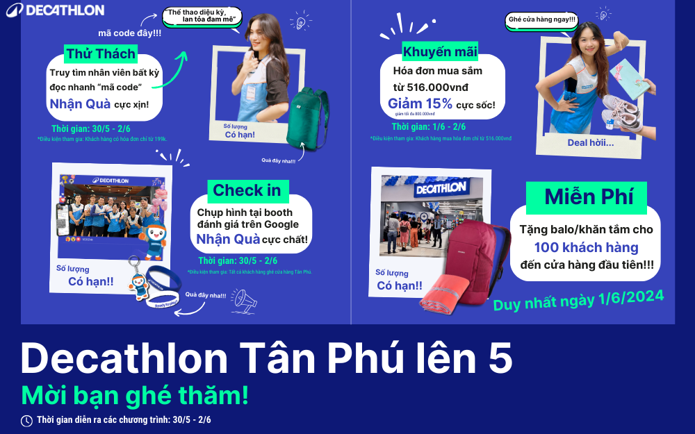 DECATHLON TÂN PHÚ LÊN 5 | MỜI BẠN GHÉ THĂM - SĂN QUÀ MIỄN PHÍ