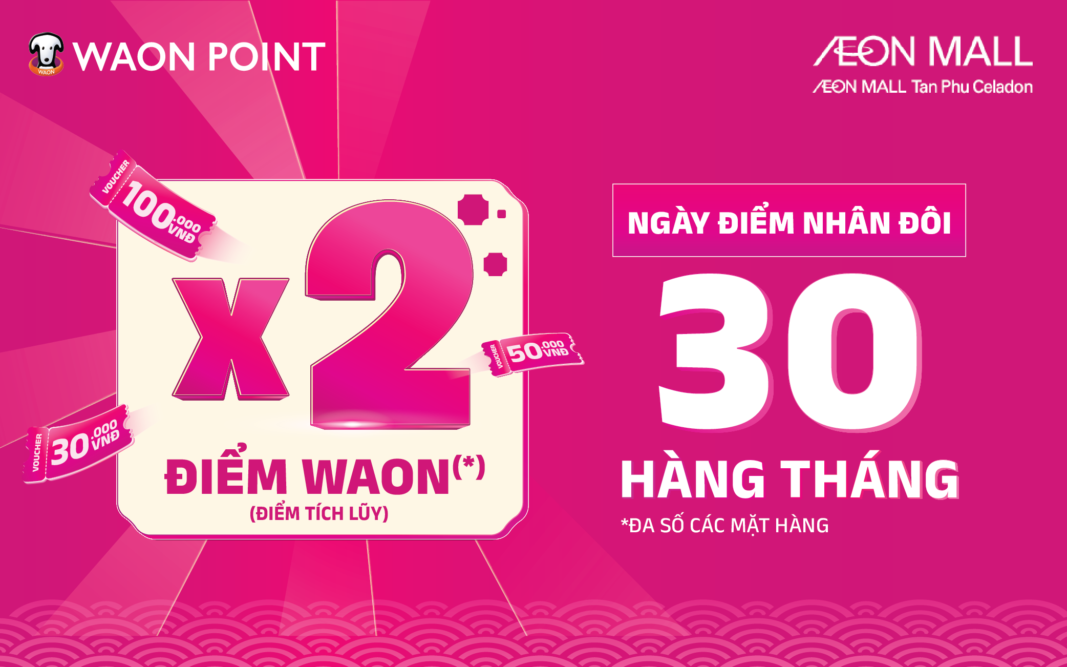 X2 ĐIỂM WAON – NIỀM VUI NHÂN ĐÔI TẠI AEON MALL TÂN PHÚ CELADON