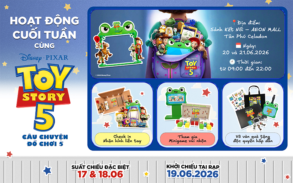 CÙNG TOY STORY 5 VUI CHƠI THẢ GA TẠI AEON MALL TÂN PHÚ CELADON!