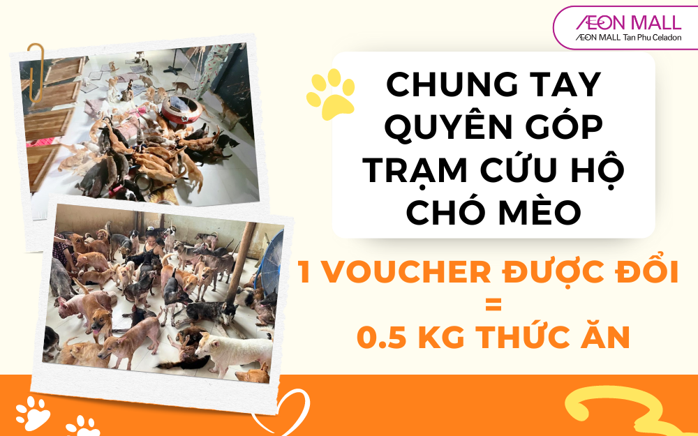 AEON MALL Tân Phú Celadon: Đổi Voucher Quyên Góp Cho Các Bé Chó Mèo Bị Bỏ Rơi