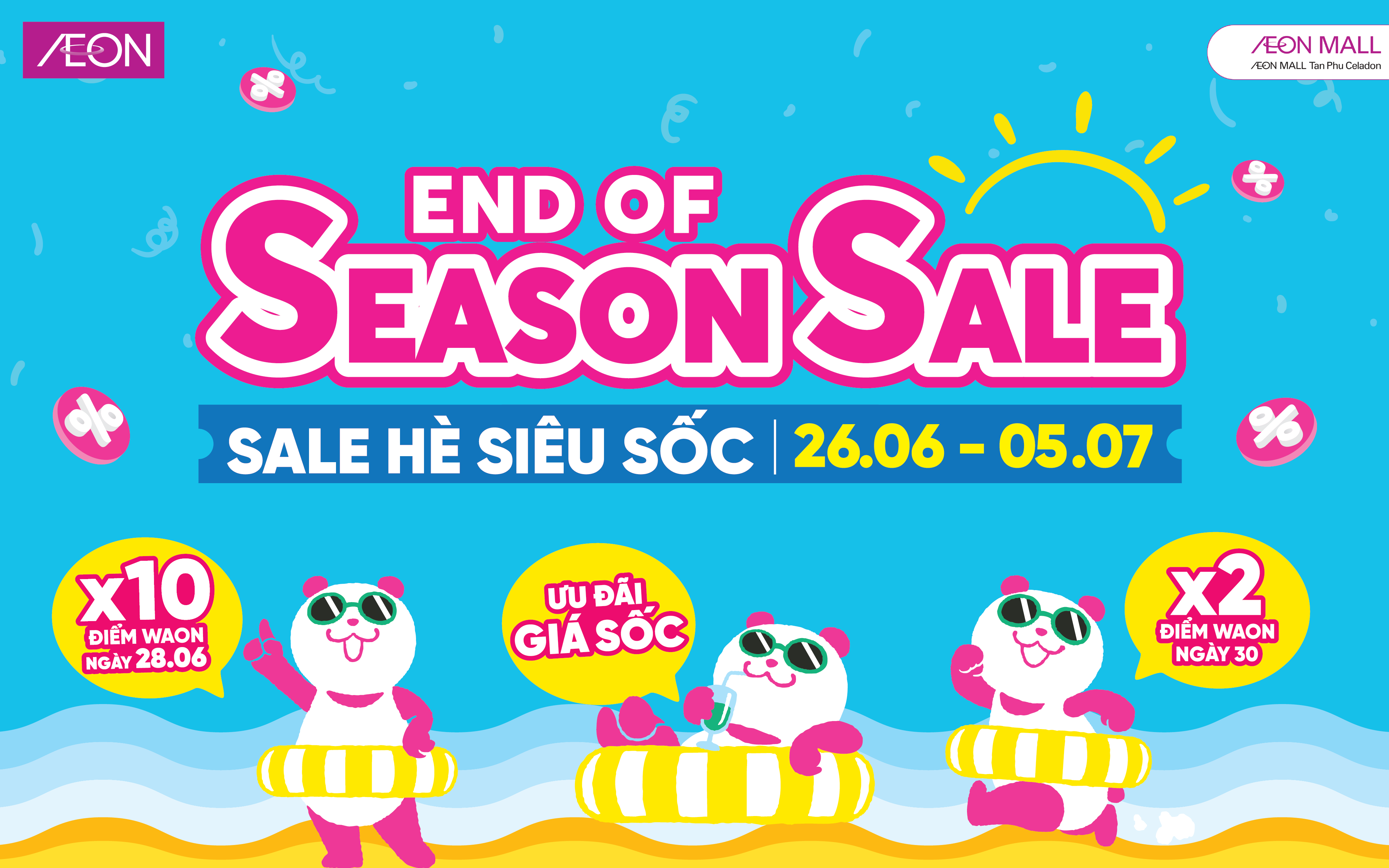 END OF SEASON SALES 2026 – MUA SẮM THẢ GA, NHẬN QUÀ CỰC ĐÃ TẠI AEON MALL TÂN PHÚ CELADON