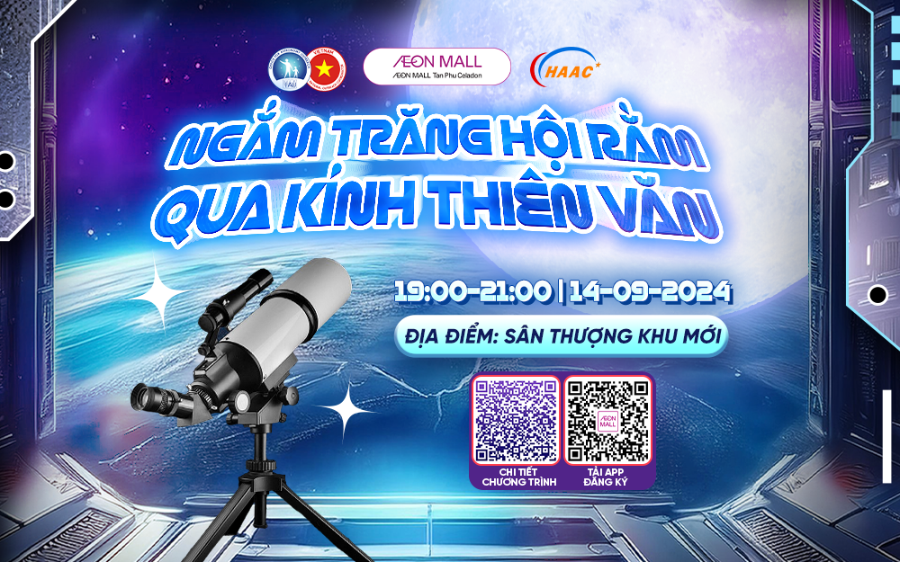 DU NGOẠN NGÂN HÀ TẠI AEON MALL TÂN PHÚ CELADON