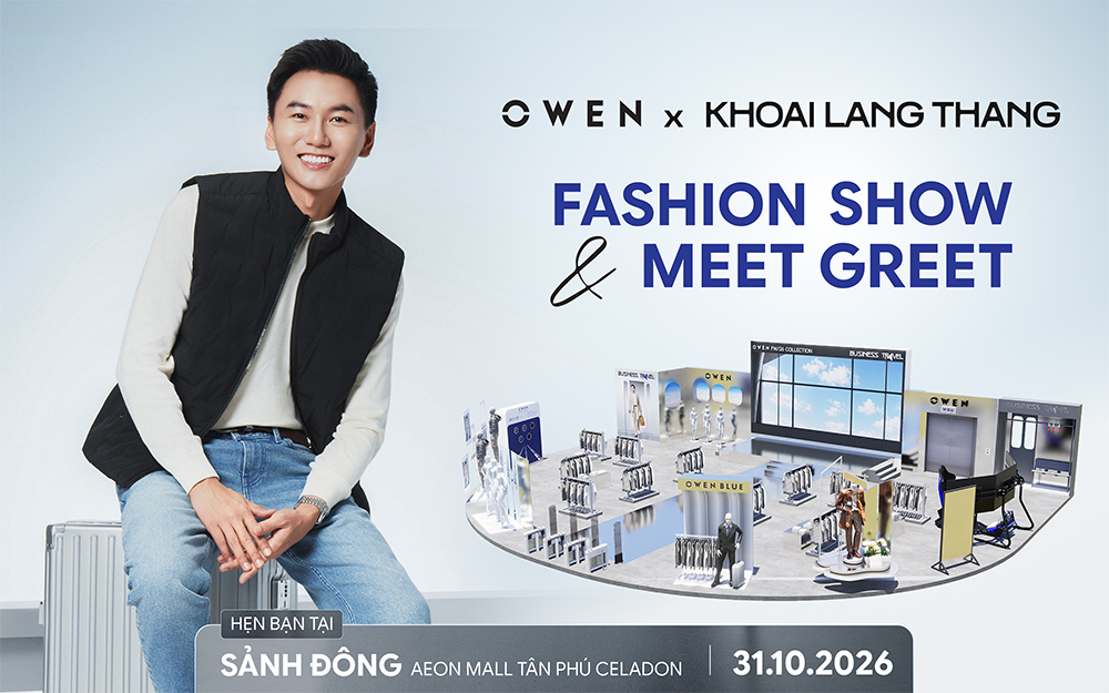 OWEN FASHION SHOW & MEET & GREET CÙNG KHOAI LANG THANG