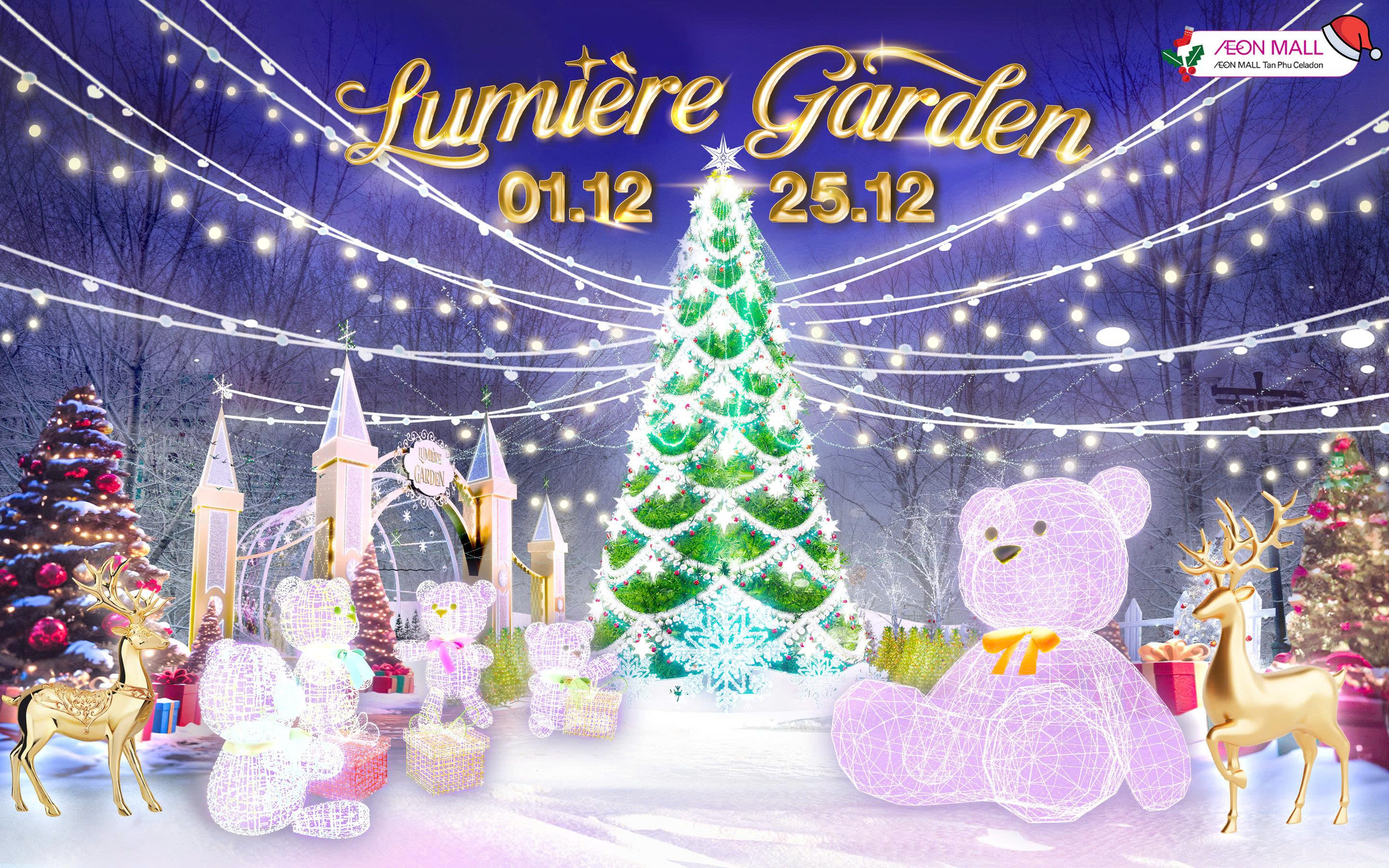 LUMIÈRE GARDEN - GIÁNG SINH LUNG LINH TẠI AEON MALL TÂN PHÚ CELADON