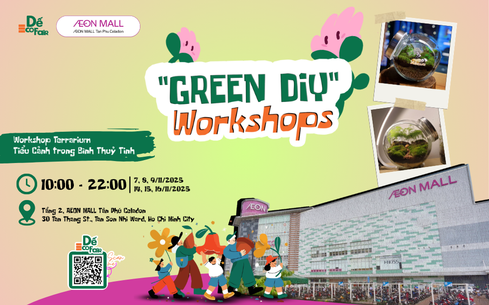 TERRARIUM - GREEN DIY WORKSHOP CÙNG DẾ ECOFAIR: KIẾN TẠO THIÊN NHIÊN MINI