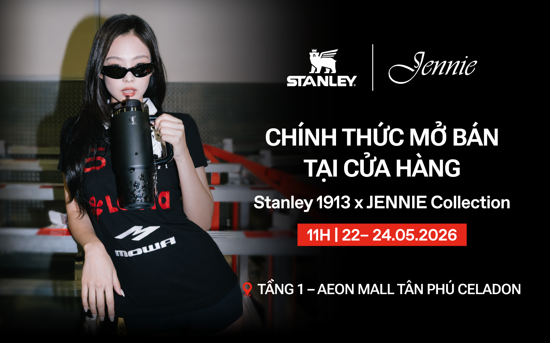 STANLEY | SỰ KIỆN MỞ BÁN STANLEY 1913 x JENNIE COLLECTION
