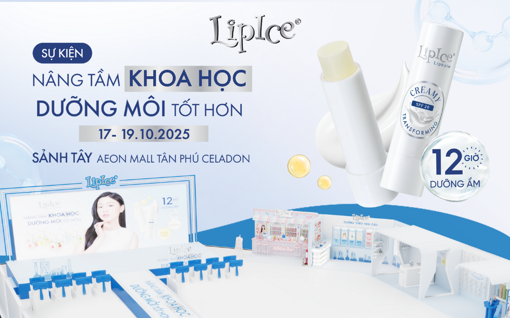 SỰ KIỆN LIPICE “NÂNG TẦM KHOA HỌC - DƯỠNG MÔI TỐT HƠN”